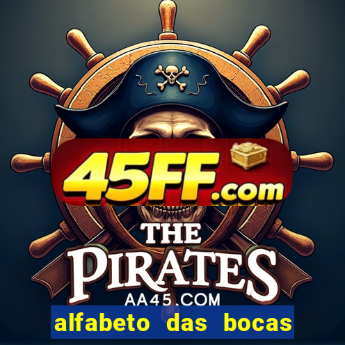 alfabeto das bocas para imprimir pdf